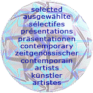 selected ausgewählte sélectifes présentations präsentationen contemporary zeitgenössischer contemporain artists künstler artistes